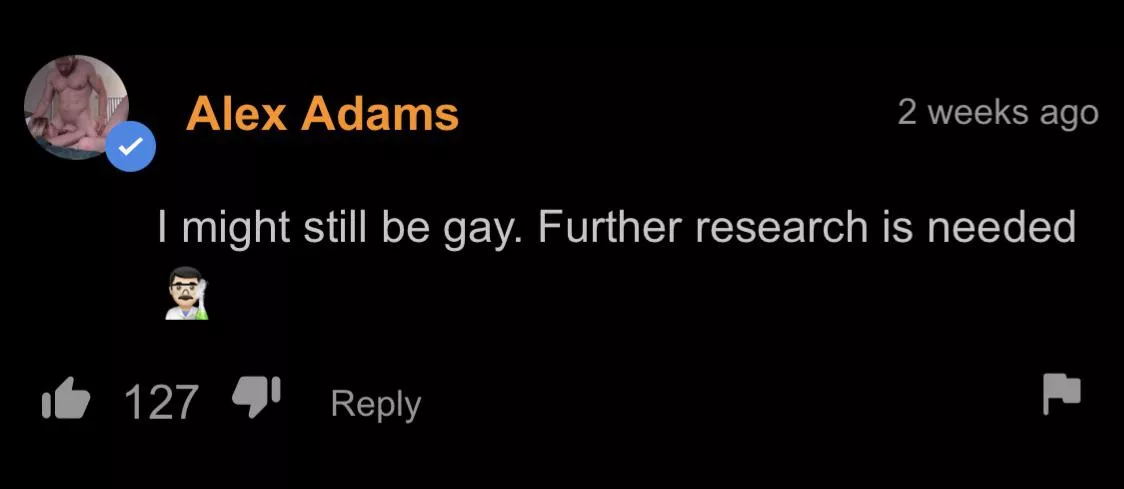 He could be gay