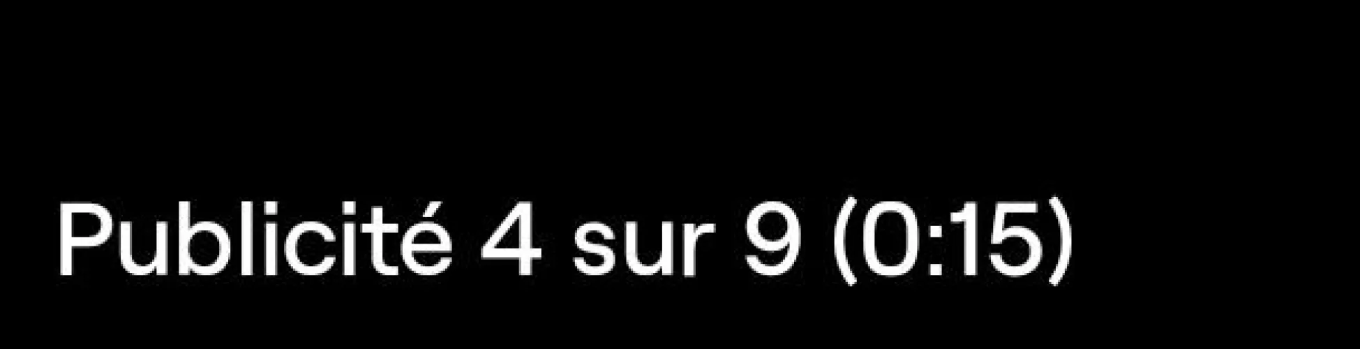 always more ad ? 15sec each