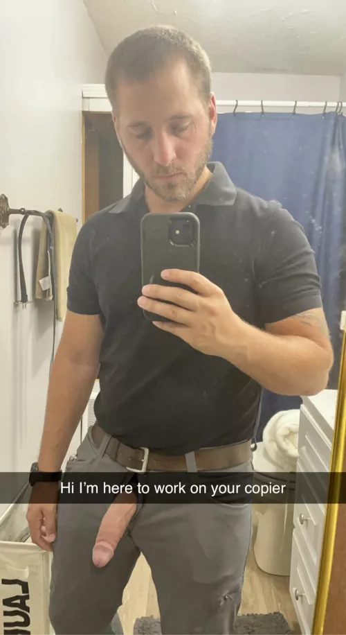 Hi I’m here to work on your copier. PM’s welcome