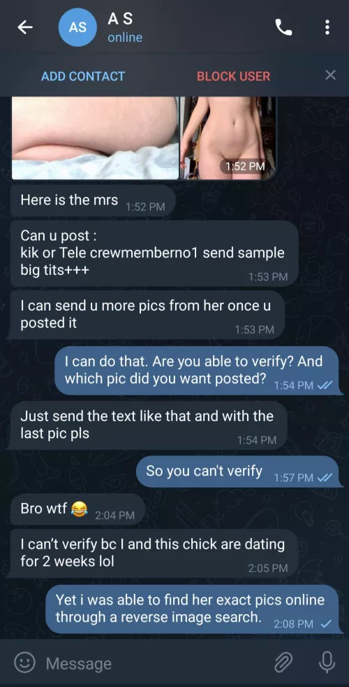 Hopefully won't get banned. Do not trade with Crewmemberno1 on Tele. Complete fake with not his girl pics. Don't get scamed