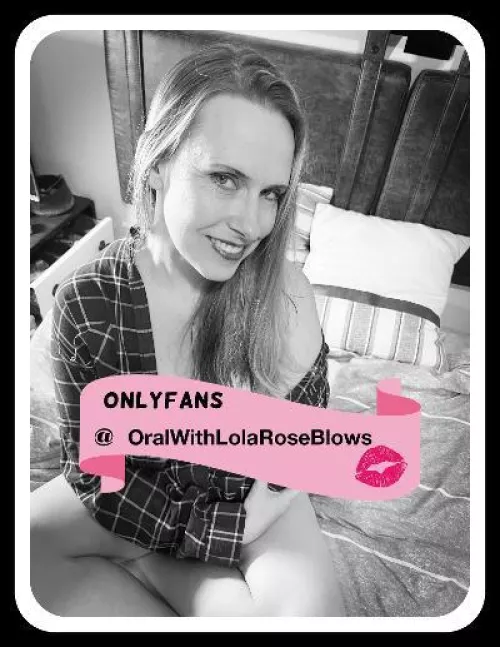 I give the most sensual and pleasurable blowjobs- guaranteed! Join me at OnlyFans for uncensored pics and videos. @OralWithLolaRoseBlows
