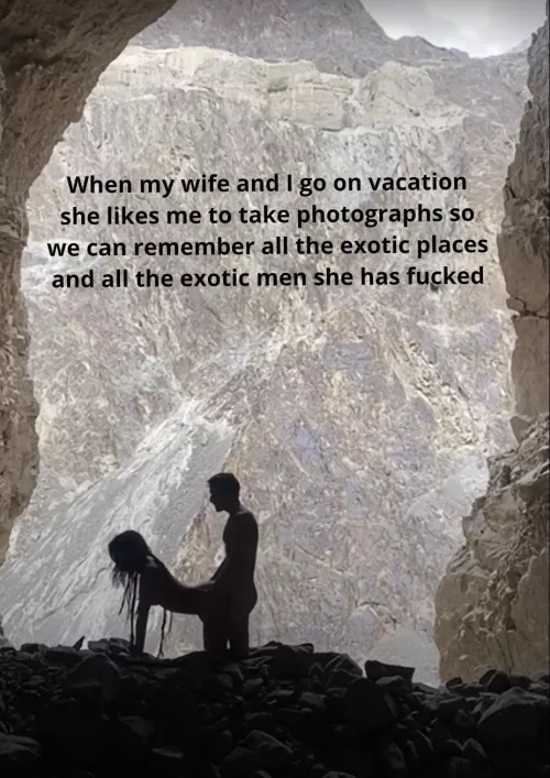 Vacations with the wife are visually stimulating