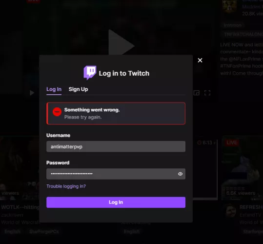 I've contacted support, they're saying i have inadequate evidence. but i wasnt askin to get back into my account. when i search my account on twitch nothin pop up, but when i try to create a new account with that name its saying its taken. and its givi