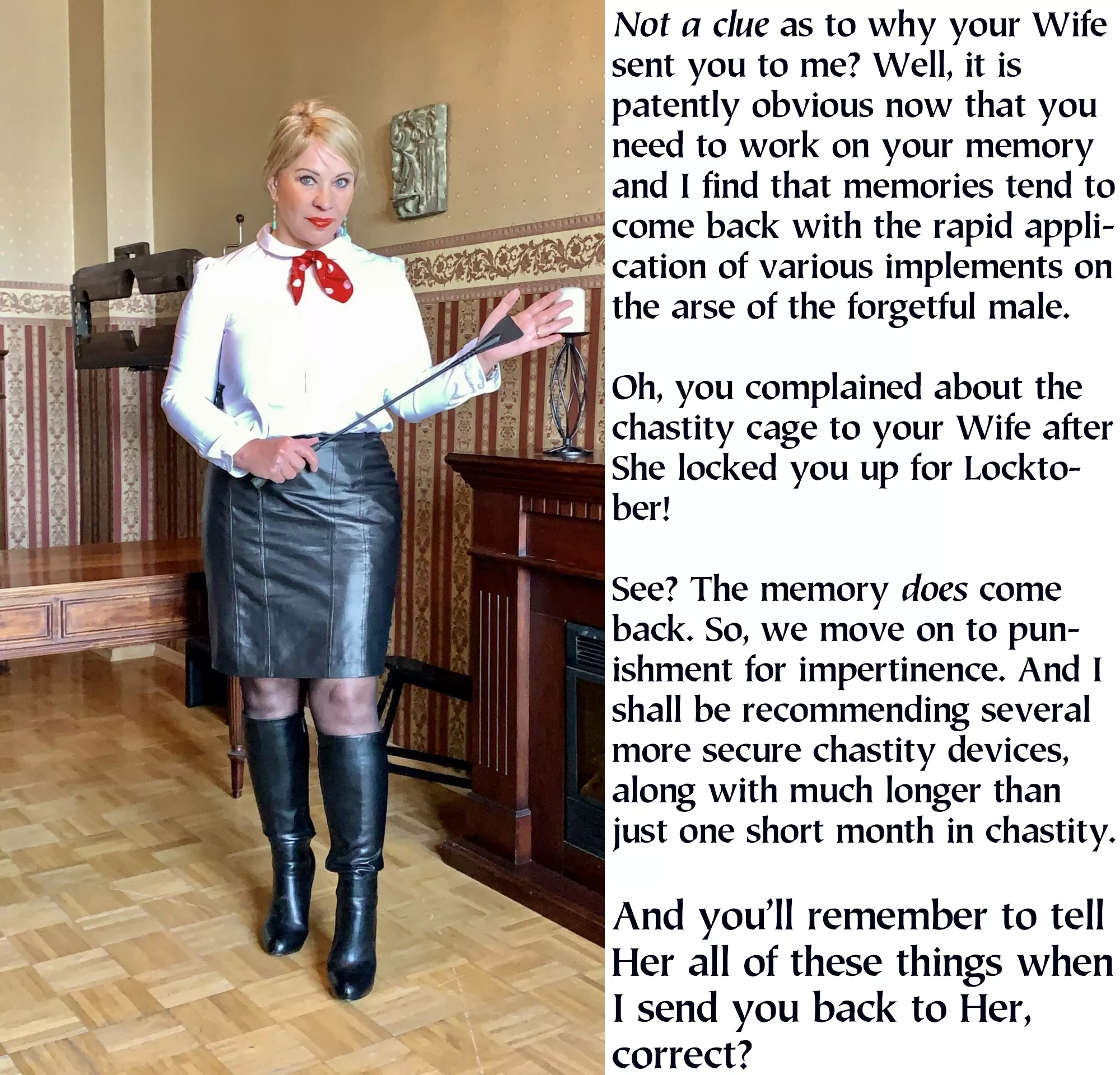 Forgetfulness can be corrected in males. It takes considerable determination, though. Lessons usually need frequent repetition and increasingly harsher application. Forgetfulness can be corrected in males. It takes considerable determination, though. Lessons usually need frequent repetition and increasingly harsher application.