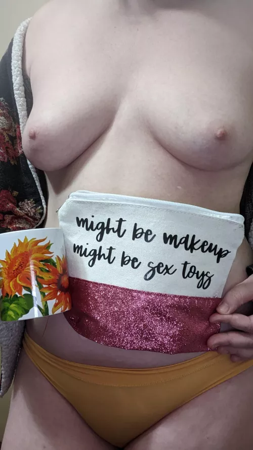 Time for coffee and makeup. oh wait.. I don't wear any makeup tho.