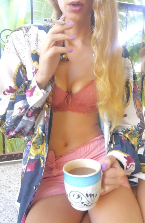 Cigarette and a cup of coffee is how I start my day ;)