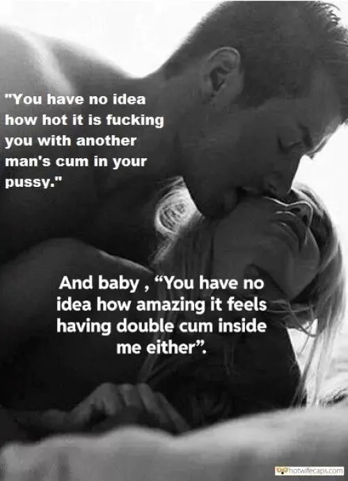 The best feeling for both of us ..