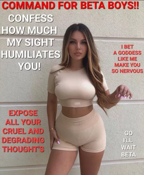 She look's so strict and dominant, that I directly feel submissive! I am nervous, insecure & almost cum in my pants because you see the outlines of her thong..