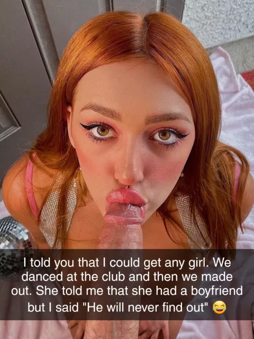 A guy at my office kept saying that he could get any girl. So, O bet that he couldn't get my girlfriend. Looks like I lost that bet