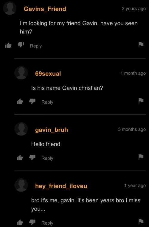 Gavin has been found!
