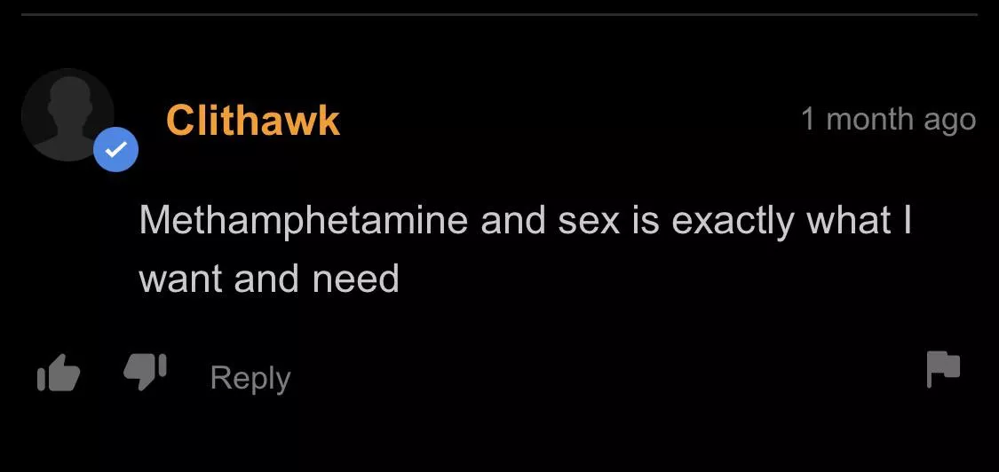 He needs meth