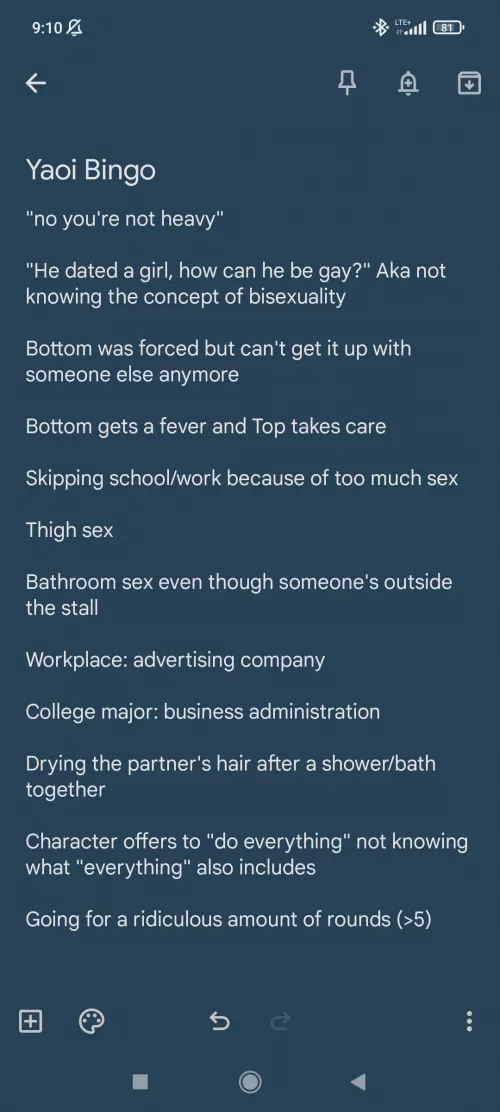 I had an idea about creating a Yaoi Bingo, here are my ideas about phrases and plots that occur often. any other suggestions?