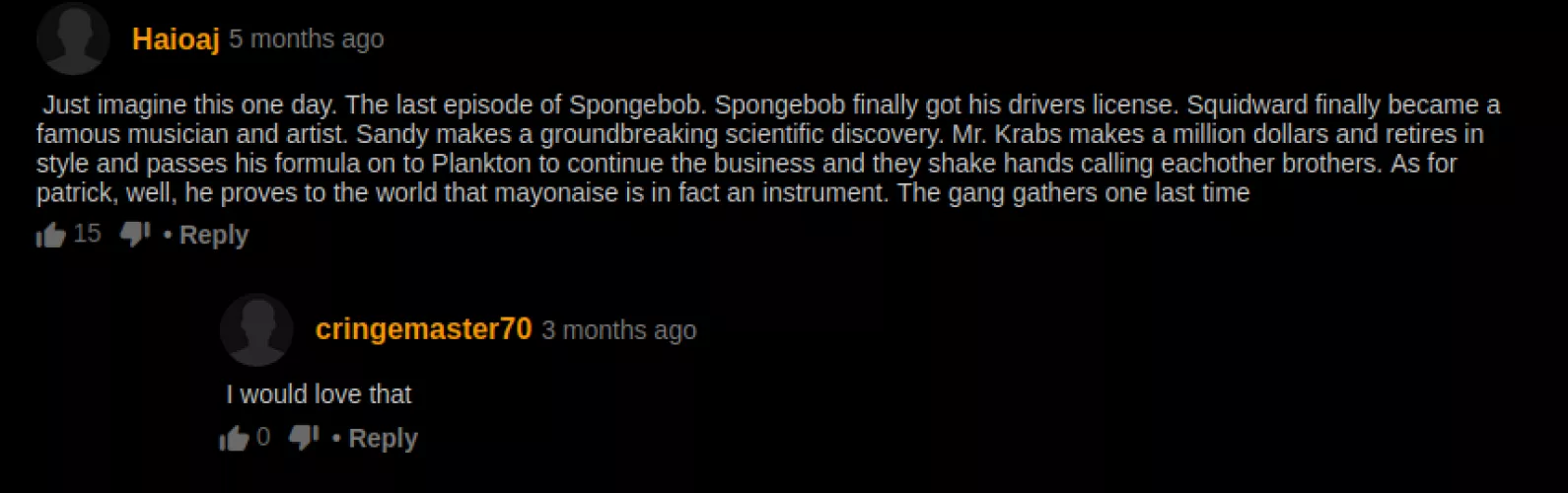 Just so you know, the video is completely unrelated. Not even a cartoon vid.