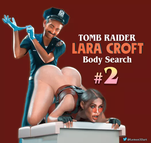 Lara Croft Body Search Volume #2 (Lemon3Dart)