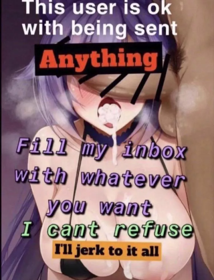 Send me anything