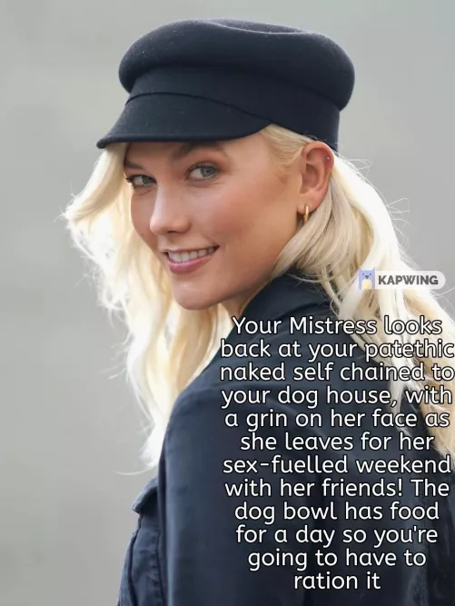 She'll be back in two days so it's no worry