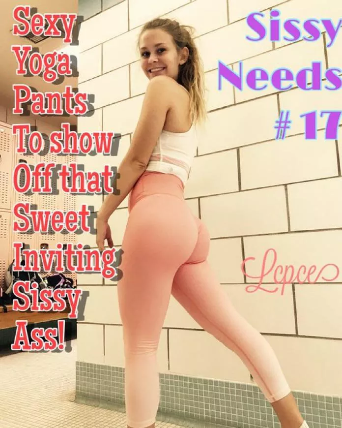 Sissy Needs. #17