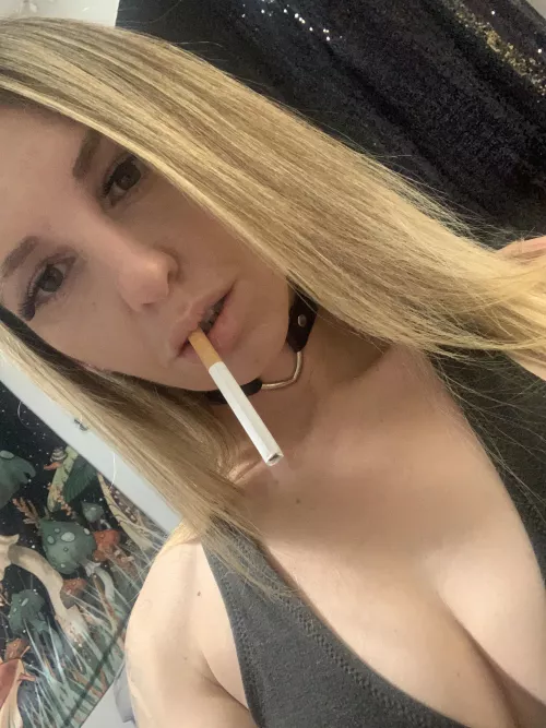 Smoke with me while staring at my cleavage
