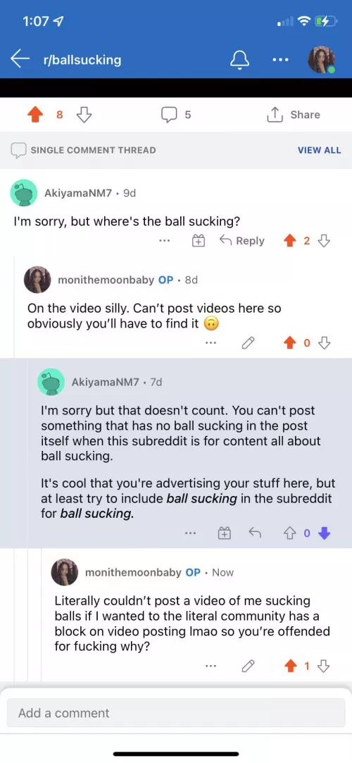 So if you could change this so people can stop being ducking rude to me about ball sucking when I can’t even post a fuckin video would be great sick of your community being very rude about it. Not my fault waiting for this to be changed! Thanks!