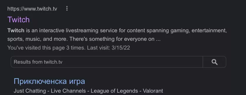 Some text I noticed when searching for twitch, it was gone when I searched up Twitch again, and replace by the regular “Browse”. This was from Google’s top result for twitch Some text I noticed when searching for twitch, it was gone when I searched up Twitch again, and replace by the regular “Browse”. This was from Google’s top result for twitch