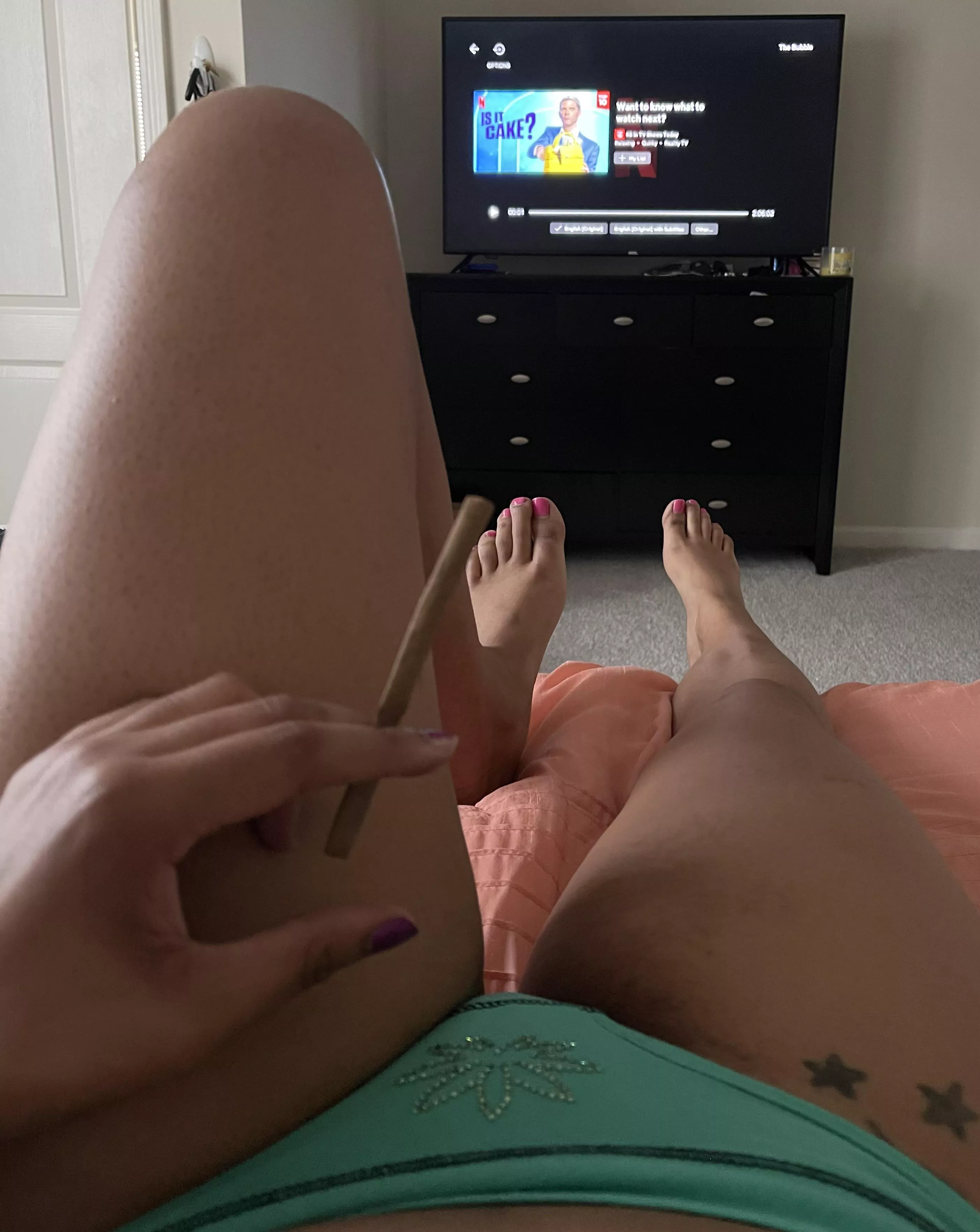 We can smoke and watch Netflix