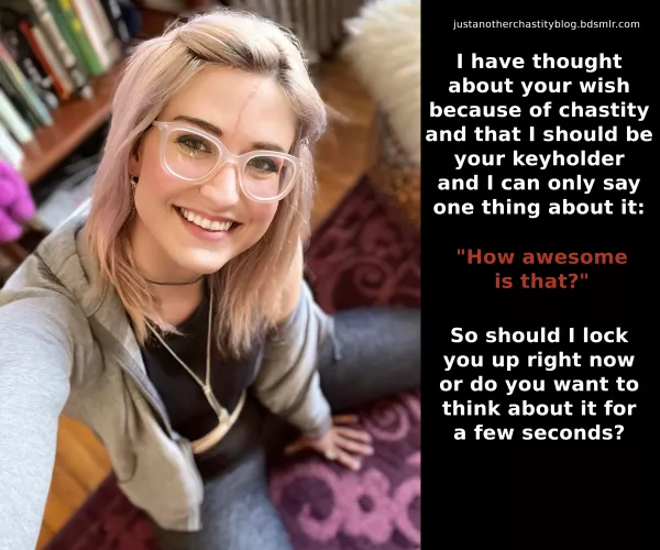 Well, did you finally tell her the truth? Then good luck to both of you :)