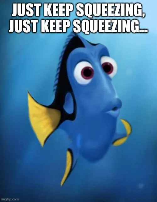 When you know there is more in the pore and they move on