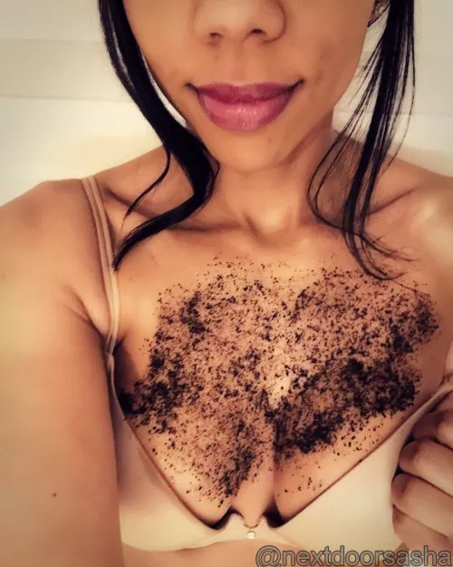 Yes, that's coffee grounds on my tits, now you know how much of an animal I am