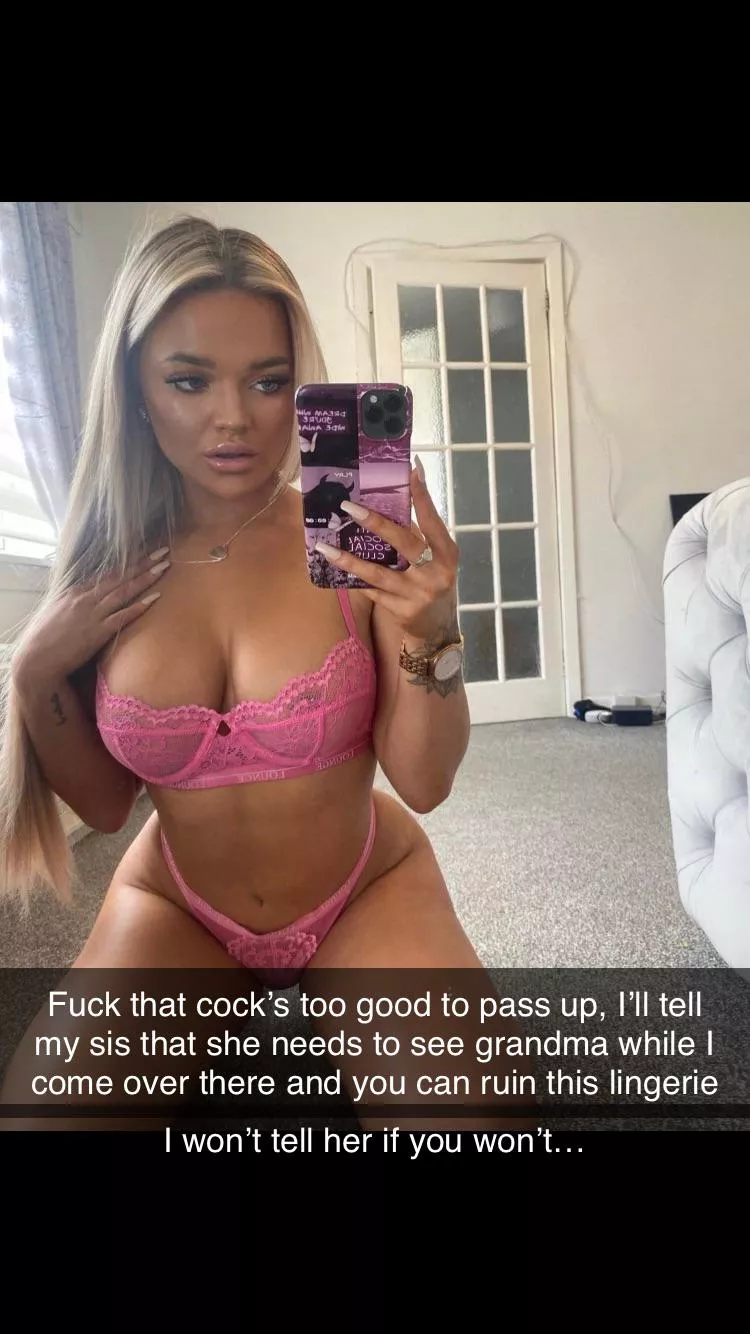 Your GF’s sister got a look at the goods