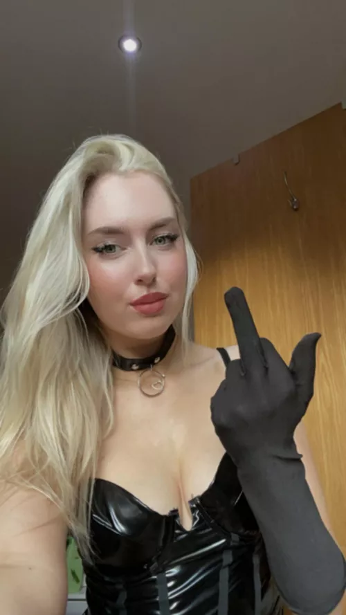 You’re lucky I’m flipping you off. [domme]