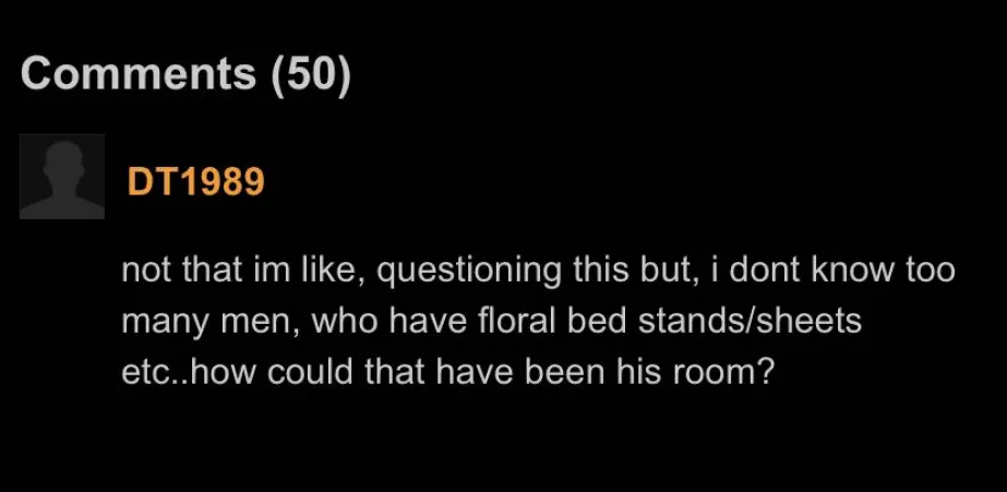 Floral sheets in a man’s bedroom? I’m not buying it. Next you’re going to tell me she’s not really his step daughter.