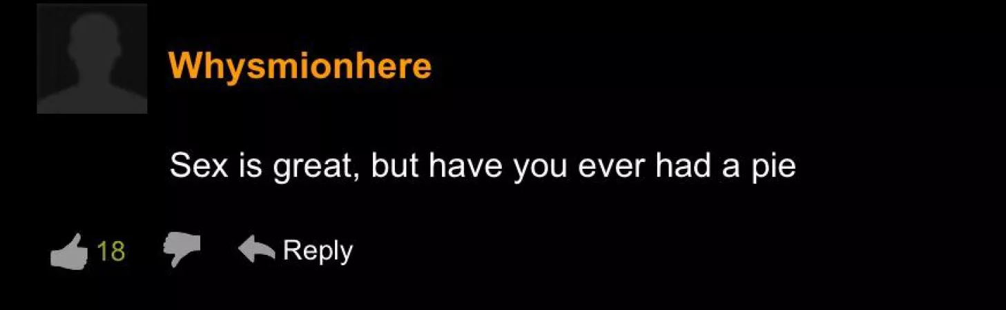 I highly recommend a pie