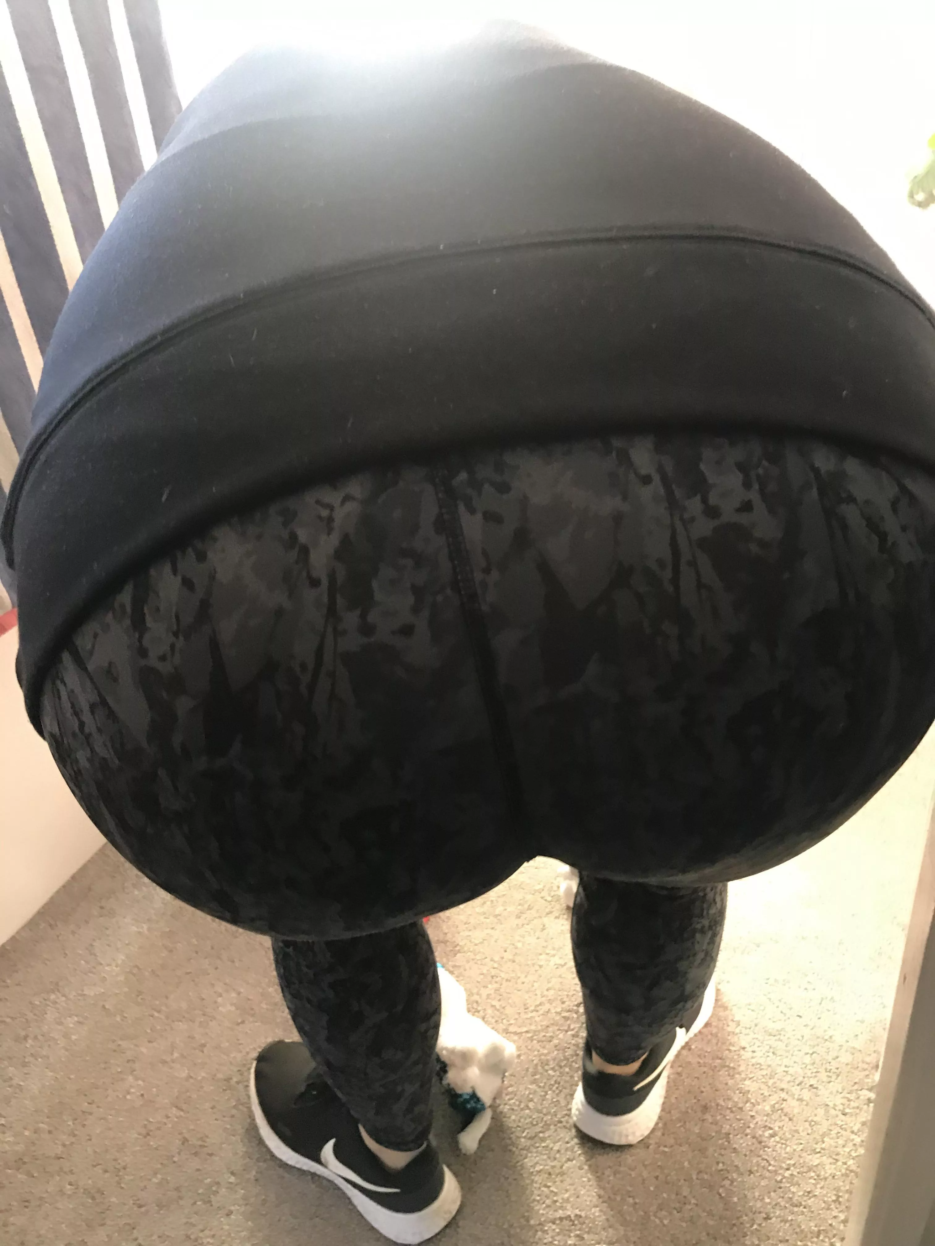 I’d love to watch someone pull her leggings down and bend her over