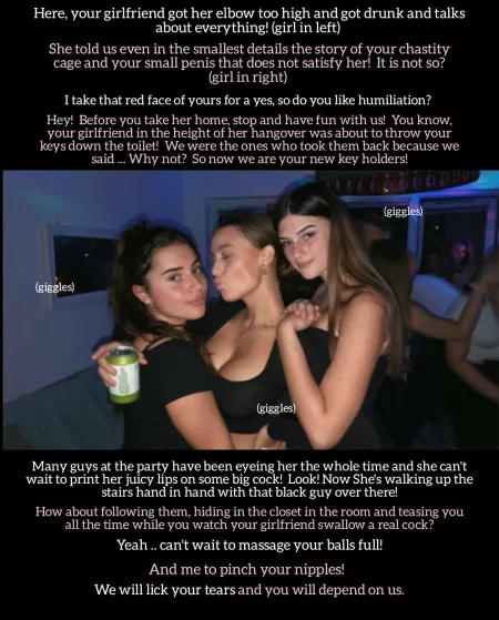 My drunk girlfriend sold me to her friends and cuck me.