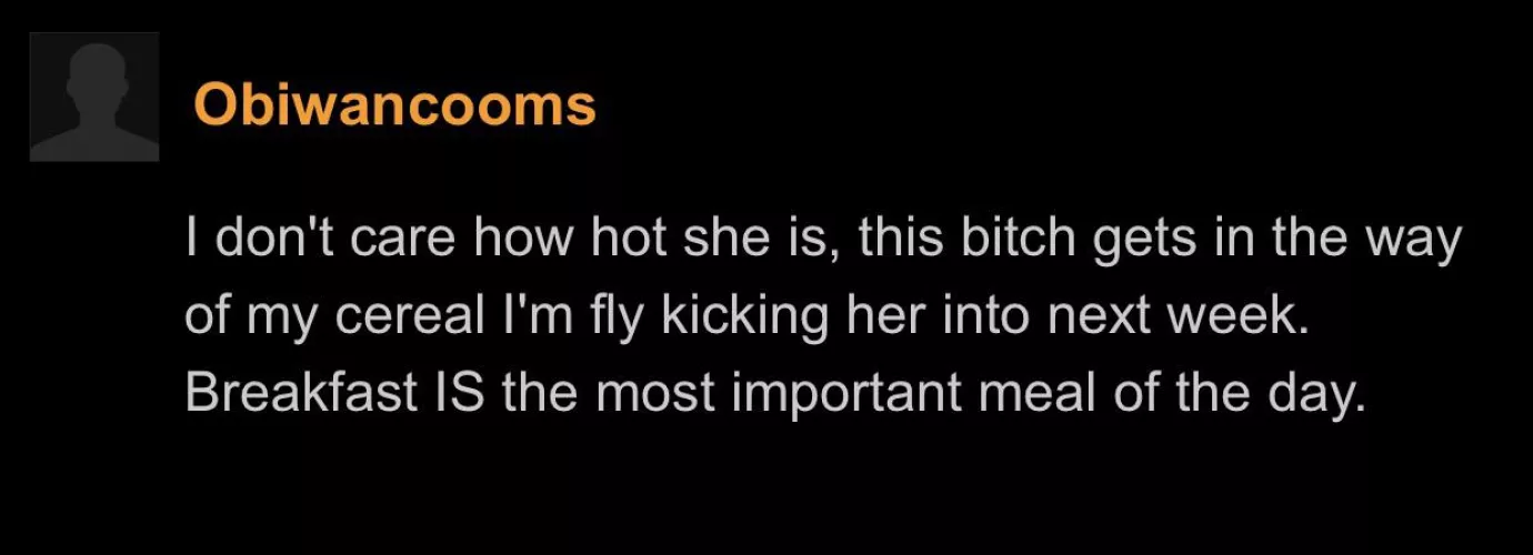 Never get in the way of a man’s breakfast