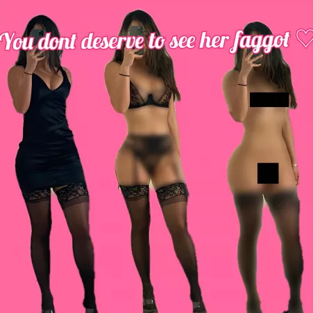 You dont deserve her sissy!